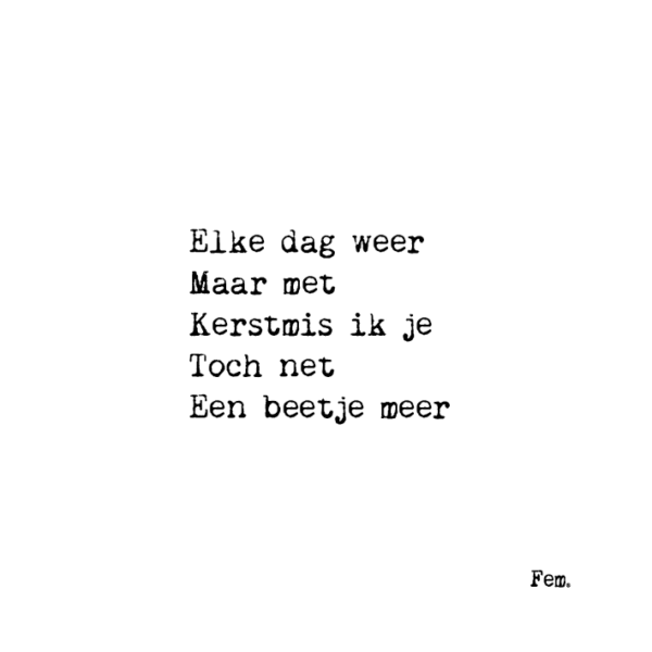 Kaart - Elke dag weer Kerstmis ik je